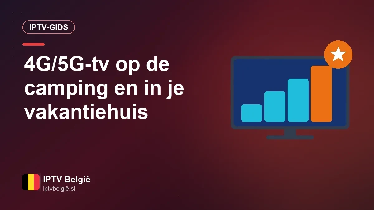 Met een 4G/5G-router tv kijken in de caravan