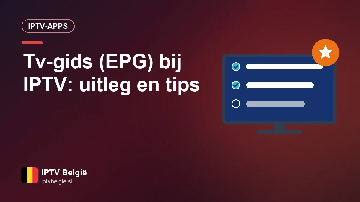 De tv-gids (EPG) bij IPTV optimaal gebruiken: tips en oplossingen Televisie met een geopende programmagids (EPG) in een IPTV-app